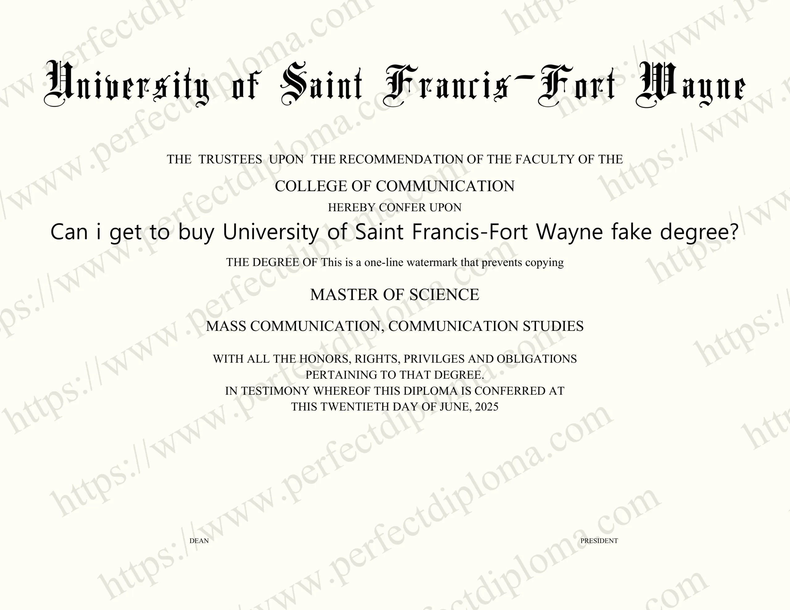 Can i get to buy University of Saint Francis-Fort Wayne fake degree?