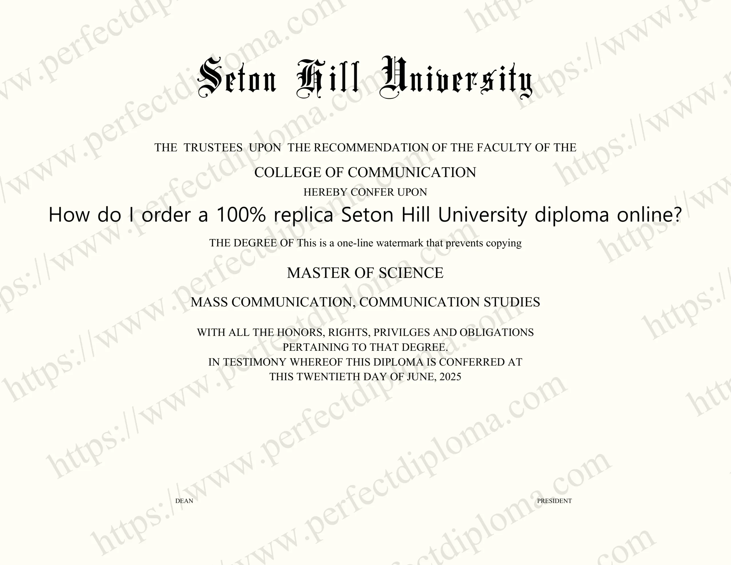 How do I order a 100% replica Seton Hill University diploma online?