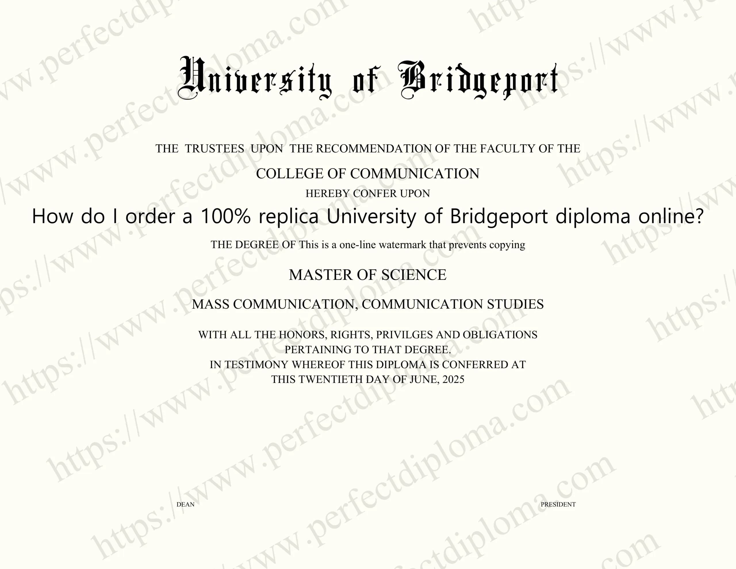 How do I order a 100% replica University of Bridgeport diploma online?